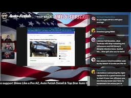Auto Detailing + Special Announcement | ShineLikeaProAZ, AutoFetishDetail & TopStarAutoDetailing!