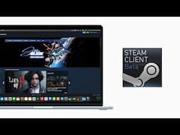 Testing Steam's Native Apple silicon Mac client Beta