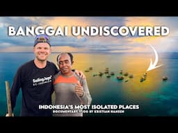 Banggai Undiscovered - Floating Village & Mystery Island (Sulawesi, Indonesia)