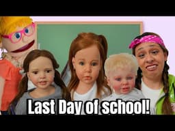 Reborn dolls last day of school! funny skit