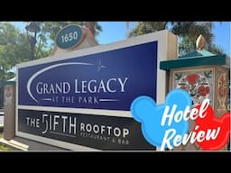 Grand Legacy At The Park Hotel Tour and Review | Hotel Walking Distance to Disneyland