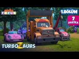 TURBOZAURS 🤩 | 1. Bölüm​ | MinikaÇOCUK