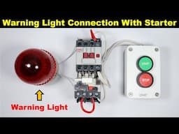 3 Method to do Warning Light Connection with DOL Starter‪ @TheElectricalGuy