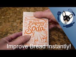 Baking Soda Improves Bread Appearance!