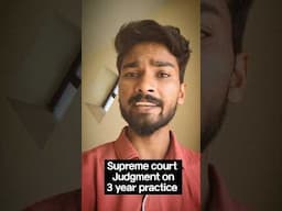 Supreme court judgement on 3 Year practice #shorts #judiciary #law #supremecourt