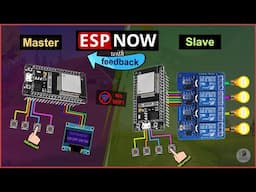 ESP-NOW Project: ESP32 Master-Slave Relay Control + OLED Feedback | Full Tutorial