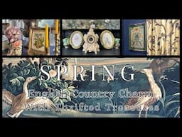 English Country Spring Decorating Guide  Thrifted DIY Effortless & Whimsical Decor #vintage
