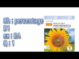 Chapter percentage Ex8A Q1 #D1 #mehwishkanwal #oxford #mathematic