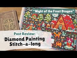 Diamond Painting Review: My 1st Stitch-a-long! "Night of the Frost Dragon"