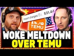 Woke Meltdown Over Temu /w Luke Rudkowski