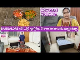 I AM BACK IN BANGALORE|என்ன தப்பு பண்ணேன்னு சொல்லுங்க|Managing Both Houses Smartly Vlog