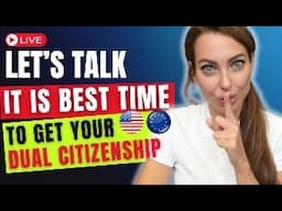 WHY NOW IS THE BEST TIME TO GET YOUR DUAL CITIZENSHIP? Life in USA vs Europe