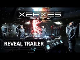 Xerxes Shadow - Reveal Trailer