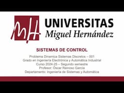 Lec001 Problema Dinámica Discreto Parte001 (umh1773 2024-25)