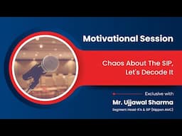 SIP Confusion Cleared! Expert Insights by Ujjawal Sharma | Nippon AMC Webinar