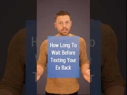Should You Text Your Ex Back Right Away?
