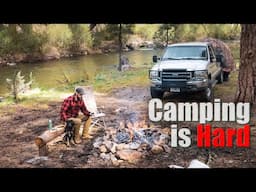 Camping is Hard