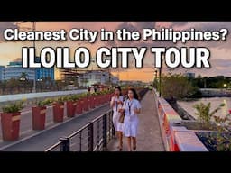 Is Iloilo City the CLEANEST CITY in the Philippines? Walking Tour of River Esplanade & Streets