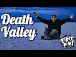 A Photographer’s FIRST Death Valley Adventure
