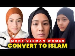 Many German Women Convert to Islam | The Emotional Journey of Becoming a Muslim