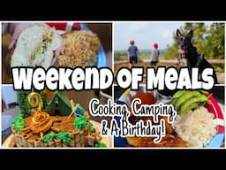 EASY DINNERS FOR BUSY DAYS • A Birthday & Camping Adventures • WEEKEND OF MEALS • Jess & The Boys
