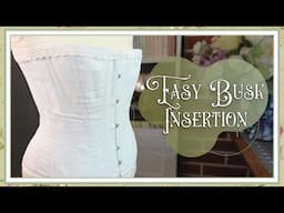 Easy Busk Insertion for Corsets | A Beginner-Friendly Tutorial