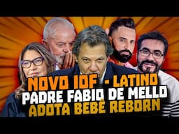 NOVA IOF | LATINO E O FILHO | PADRE FABIO DE MELLO ADOTA BEBE REBORN - STAND UP DIOGO PORTUGAL