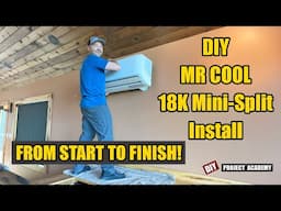 How to Install a MrCool 18k Mini-Split Yourself (DIY Guide)
