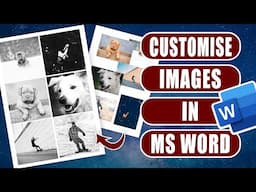 Complete Guide : Insert, resize, convert to Black and White, and align images in Microsoft Word