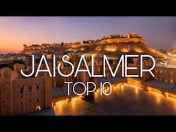 TOP 10 Places in JAISALMER | India Travel Video