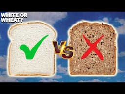 Is Whole Wheat Bread Really Healthier Than White?
