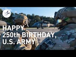 Happy 250th Birthday, U.S. Army