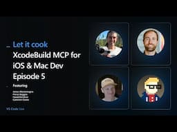 VS Code - Let it cook - Episode 5: XcodeBuild MCP for iOS & Mac Dev with Cameron Cooke