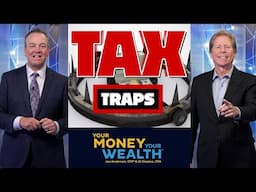 Escape These 11 Tax Traps and You'll Save in Retirement