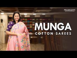 Munga Cotton Sarees From Rs.1290/- | Prashanti | 16 June 25