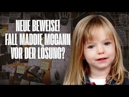 Der Fall Maddie McCann - neue Beweise? Forensiker spricht von Durchbruch!