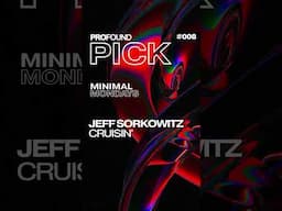 Jeff Sorkowitz - Cruisin' 🛸 [PROFOUND PICK #008] #profoundpick #techhouse #shorts
