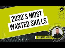 2030's Most Wanted Skills