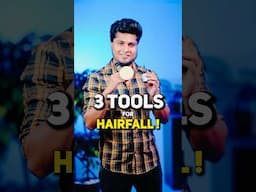 3 TOOLS FOR HAIRFALL 🚨
