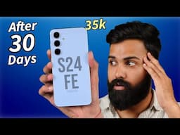 Samsung S24 FE After 30 Days - Honest Review 🔥