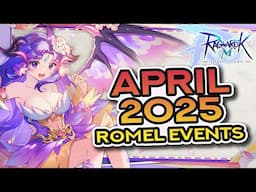 APRIL 2025 ROMEL Events Guide ~ Ragnarok M: Eternal Love