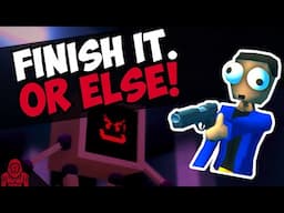 Should you finish EVERY game you start?
