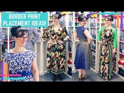How To/How I :: Different Print Placement Ideas For Non Directional Single Border Print Fabrics!