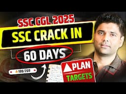 Last 60 Days Plan ! How to Crack SSC CGL in First Attempt ? STRATEGY & PLANNING 2025 Abhinay Sharma