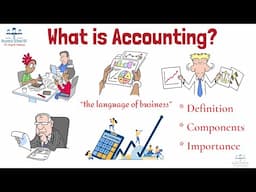What is Accounting? (Definition, Contents, Importance) | From A Business Professor