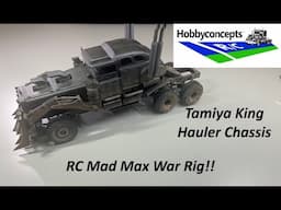RC Mad Max War Rig on Tamiya King Hauler - Gambody Files