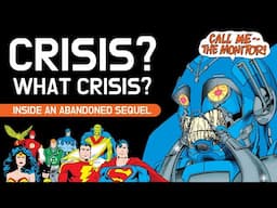The Abandoned Crisis On Infinite Earths Sequel