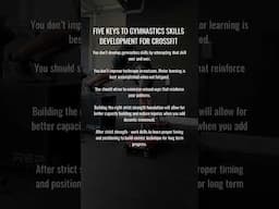 Keys to developing gymnastics skills in CrossFit