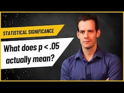 Statistical Significance & Probability Values
