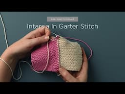 Intarsia In Garter Stitch | Purl Soho